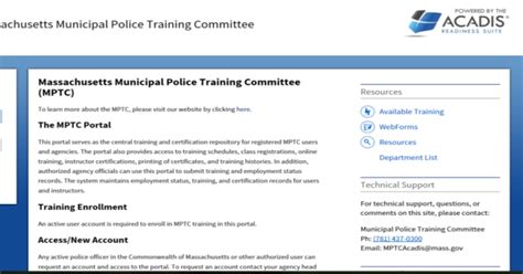 Mptc training portal - Acadis Portal. You are not “MPTC Certified” to train until your application for certification is approved no matter where you teach. You will receive an email from MPTC that your application is approved and ACTIVE. You can begin to train in the topic on the date your certification is active or after. NEW Instructors: